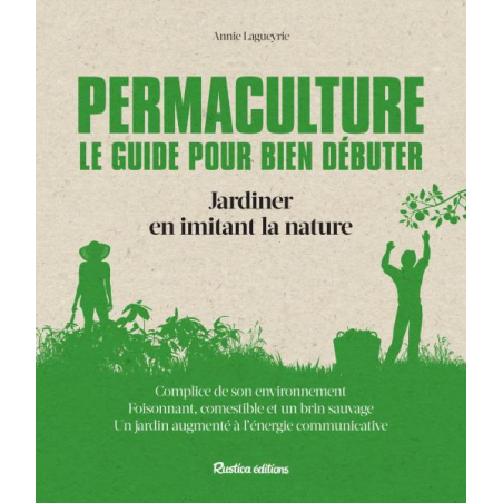 Permaculture : Le Guide pour bien Débuter