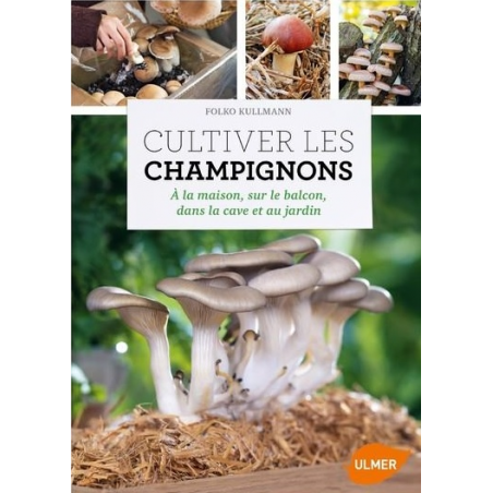 Livre Cultiver Les Champignons