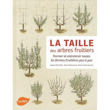 La Taille des Arbres Fruitiers